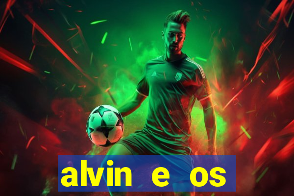 alvin e os esquilos 5 trailer